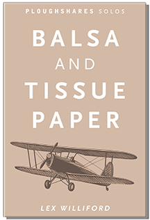 Cover: Balsa and Tissue Paper by Lex Williford